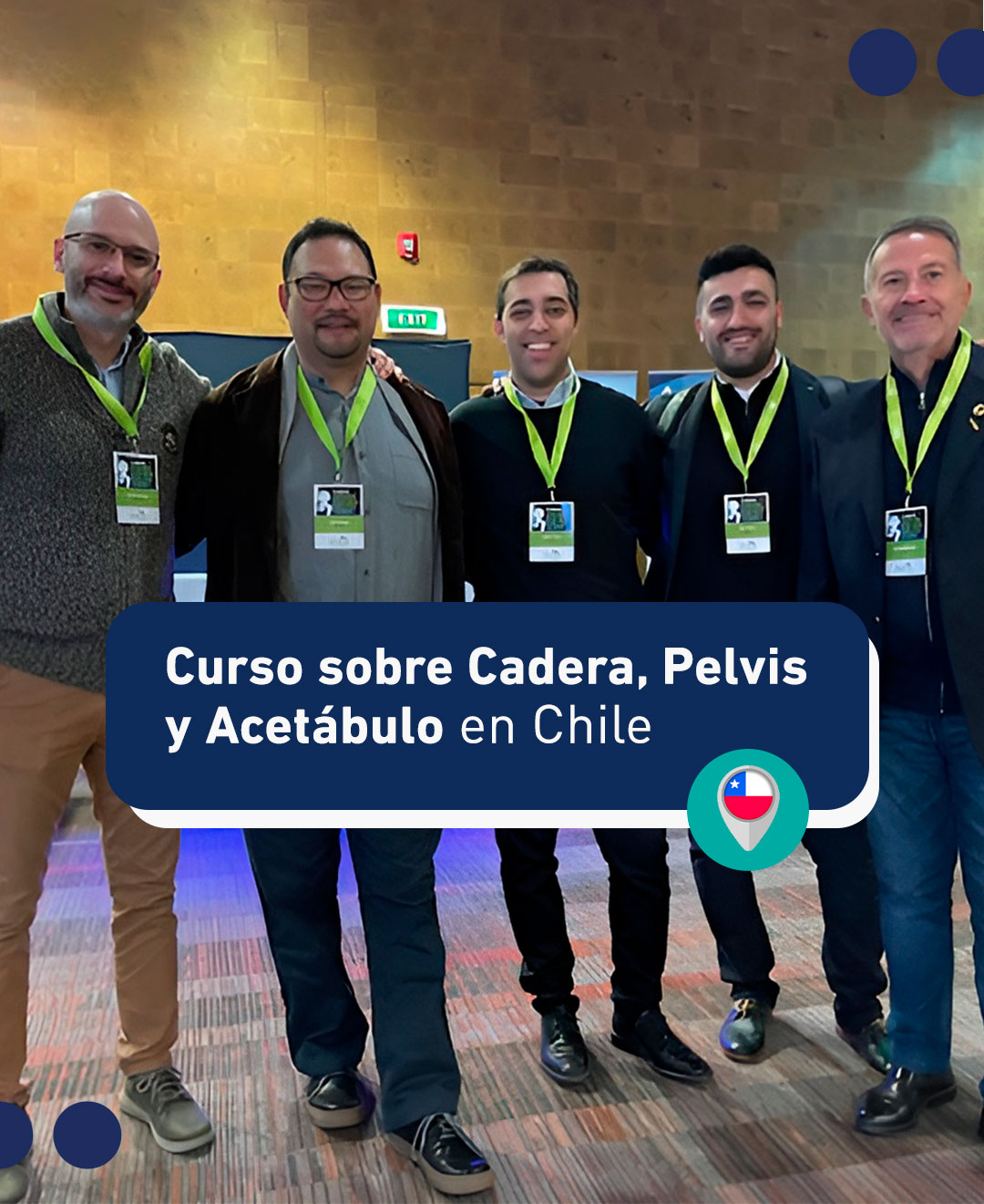 Nuestra participación en el Curso sobre Cadera, Pelvis y Acetábulo en Chile